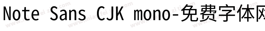 Note Sans CJK mono字体转换